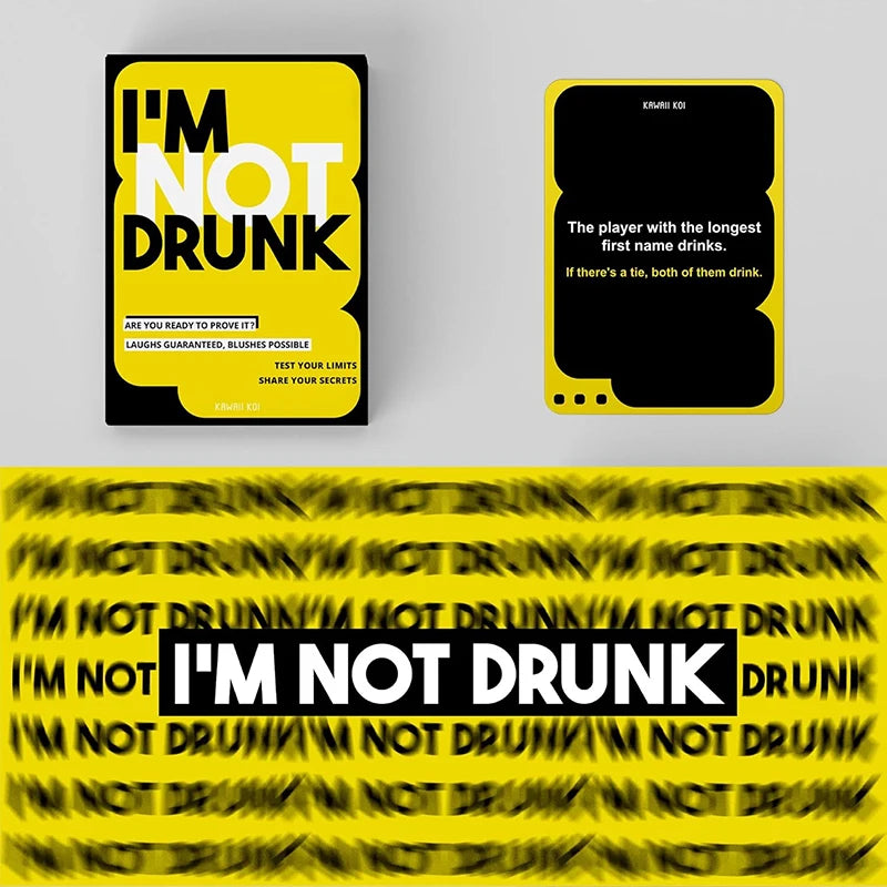 I‘M NOT DRUNK Card Game